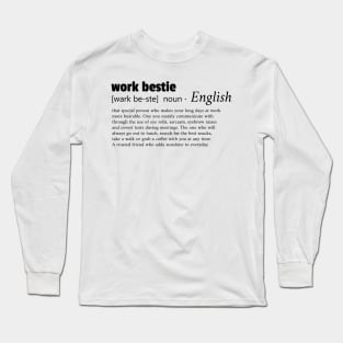 Work Bestie Long Sleeve T-Shirt